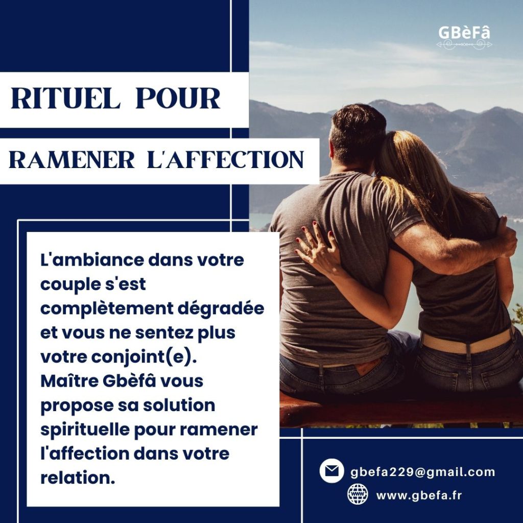 RITUEL POUR RAMENER L’AFFECTION