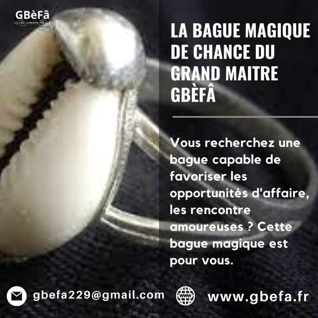 La bague magique du grand maitre Gbèfâ