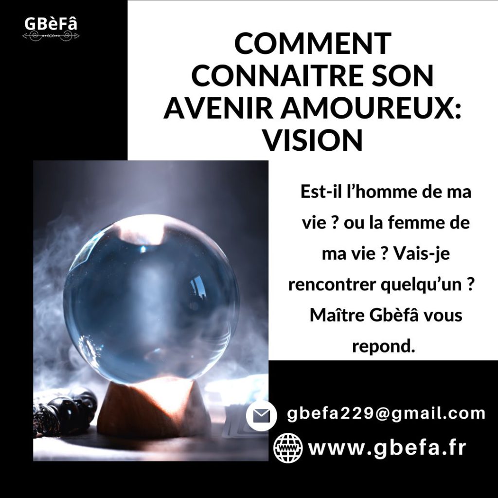 COMMENT CONNAITRE SON AVENIR AMOUREUX : VISION