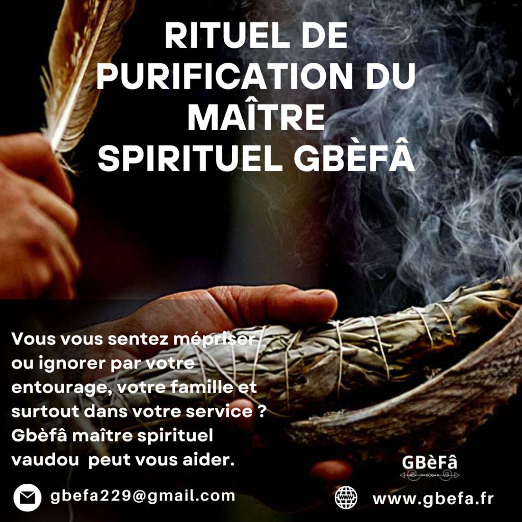 Rituel de purification du maître spirituel Gbèfâ